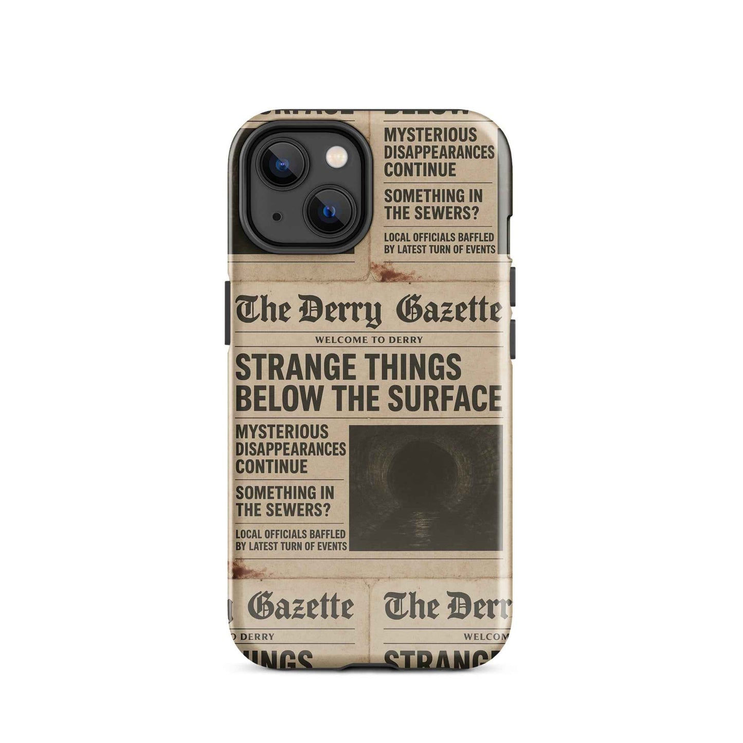 The Derry Gazette “Strange Things Below the Surface” Tough Case for iPhone