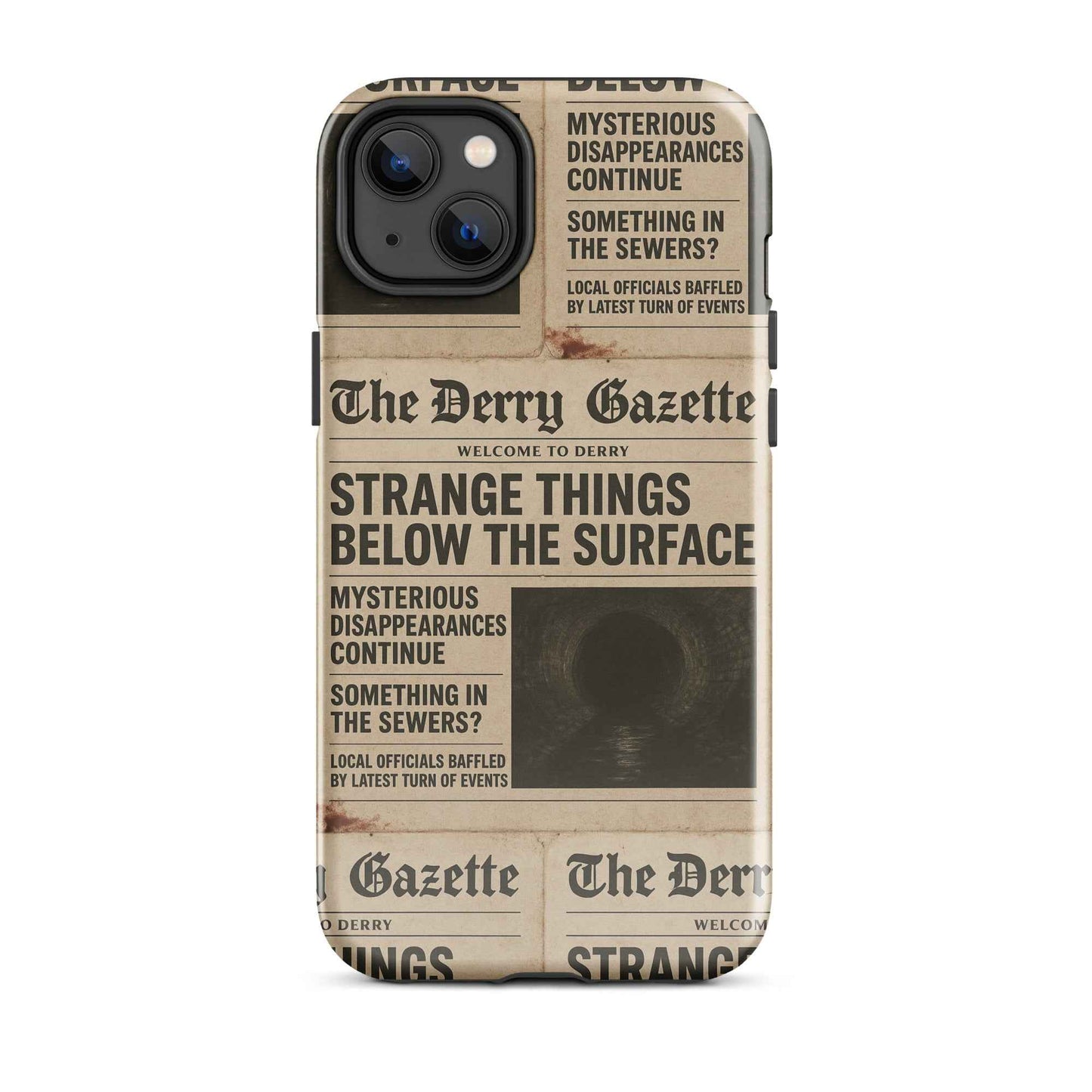 The Derry Gazette “Strange Things Below the Surface” Tough Case for iPhone