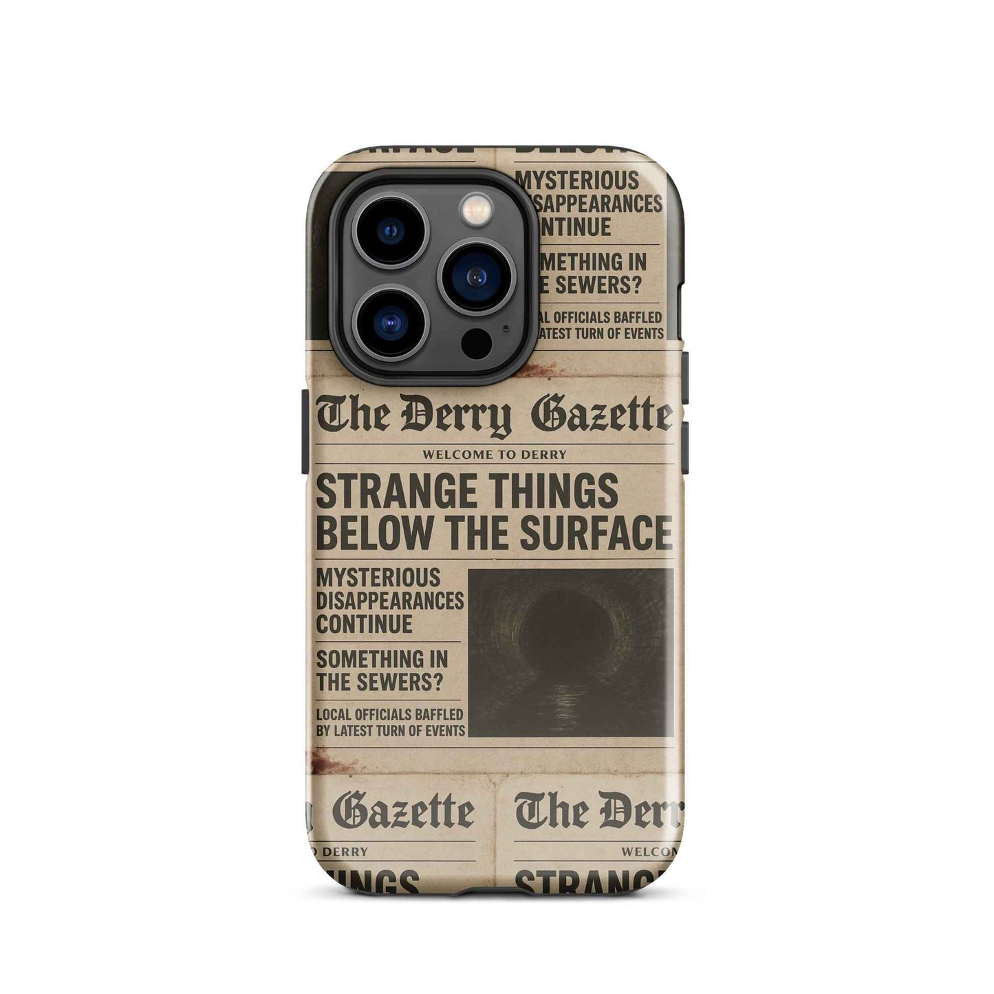 The Derry Gazette “Strange Things Below the Surface” Tough Case for iPhone