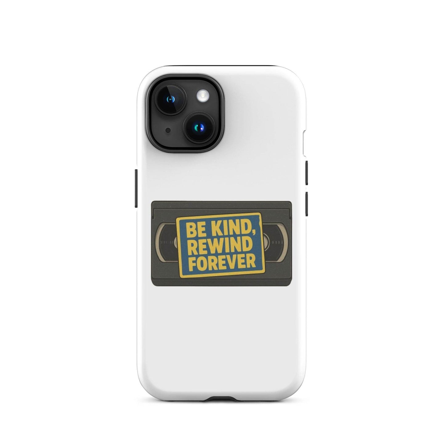 Be Kind, Rewind Forever Tough Case for iPhone®  from Rare Plus Apparel – unique movie & pop culture inspired design.