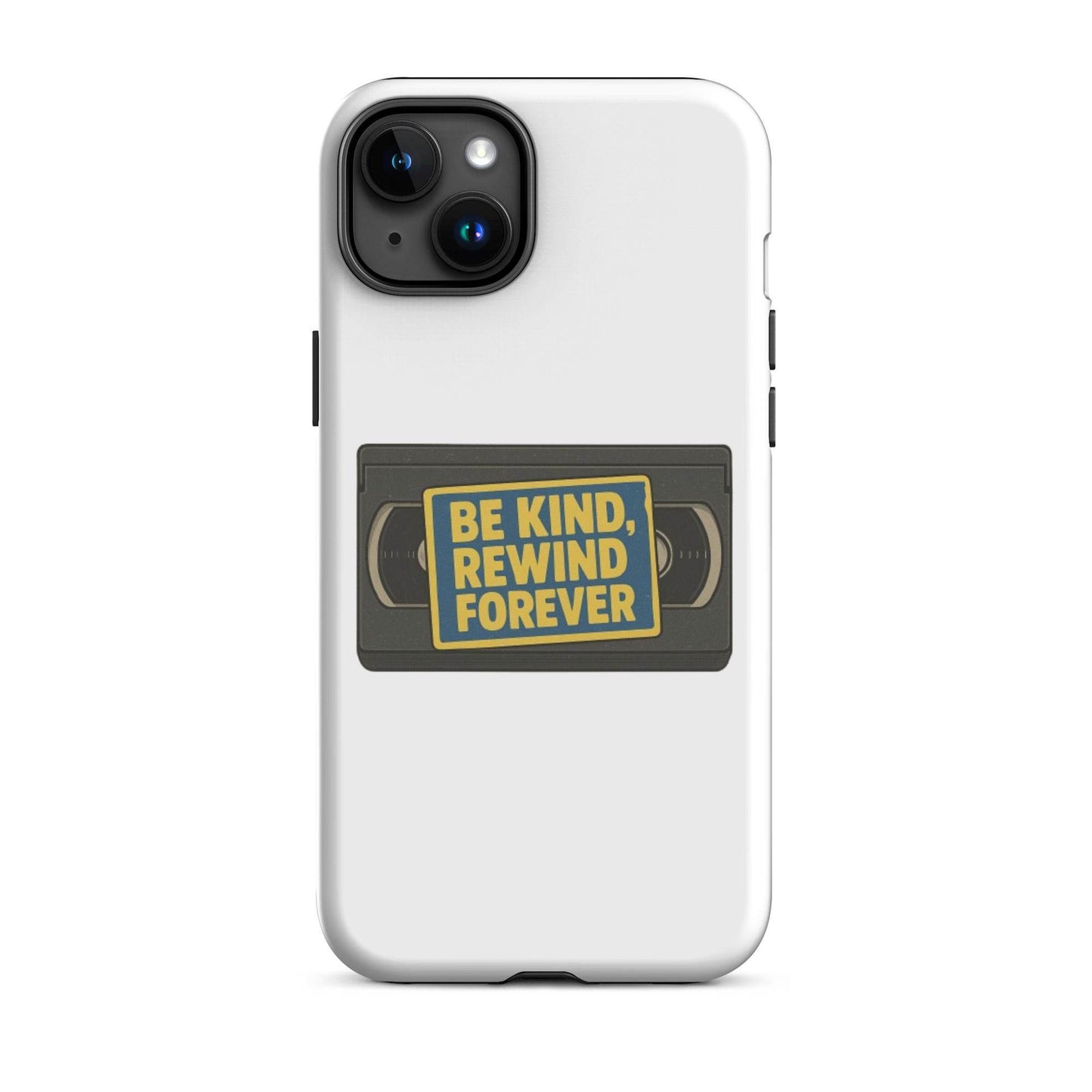Be Kind, Rewind Forever Tough Case for iPhone®  from Rare Plus Apparel – unique movie & pop culture inspired design.