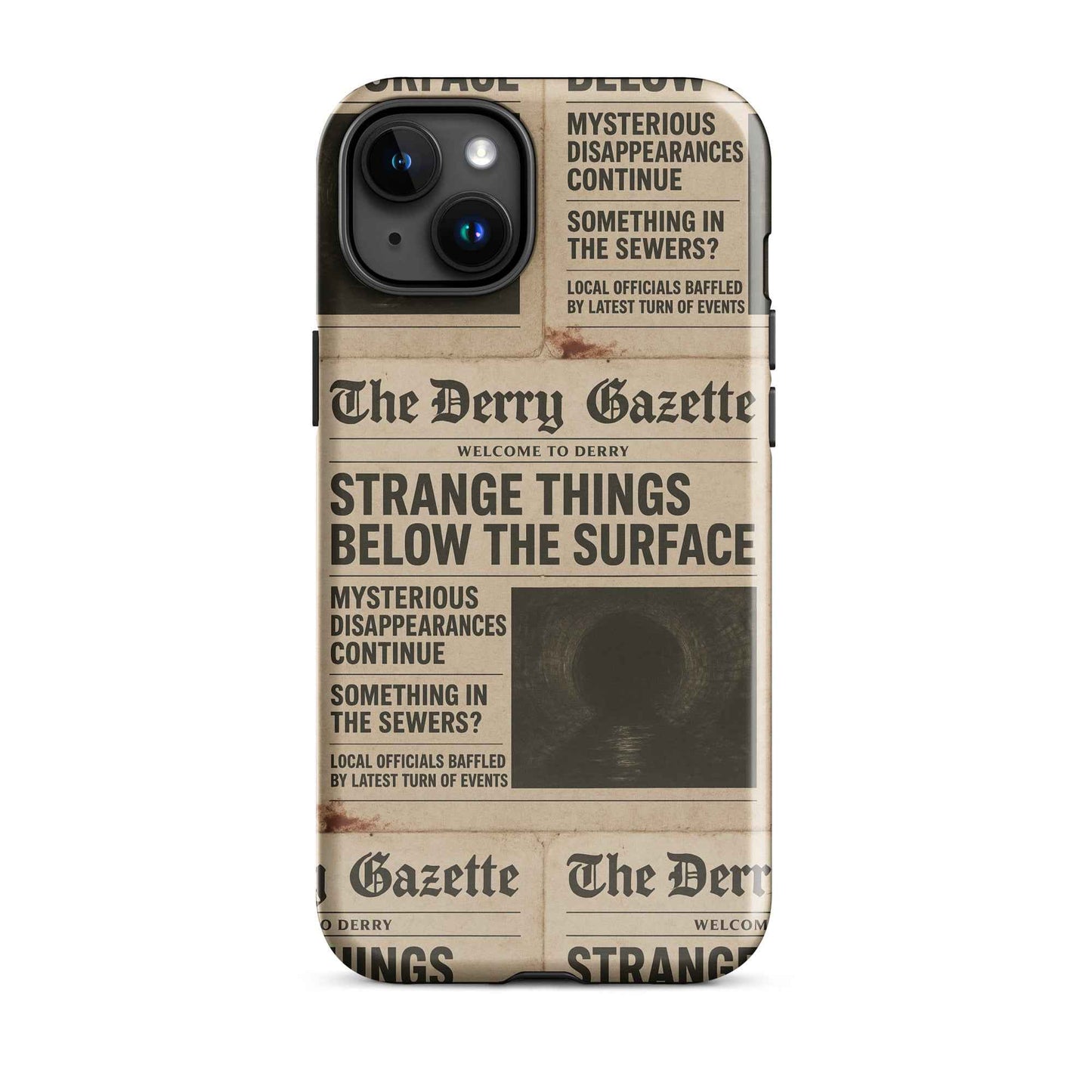 The Derry Gazette “Strange Things Below the Surface” Tough Case for iPhone