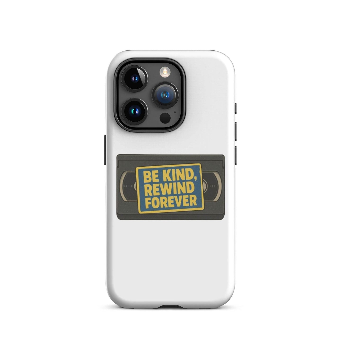 Be Kind, Rewind Forever Tough Case for iPhone®  from Rare Plus Apparel – unique movie & pop culture inspired design.