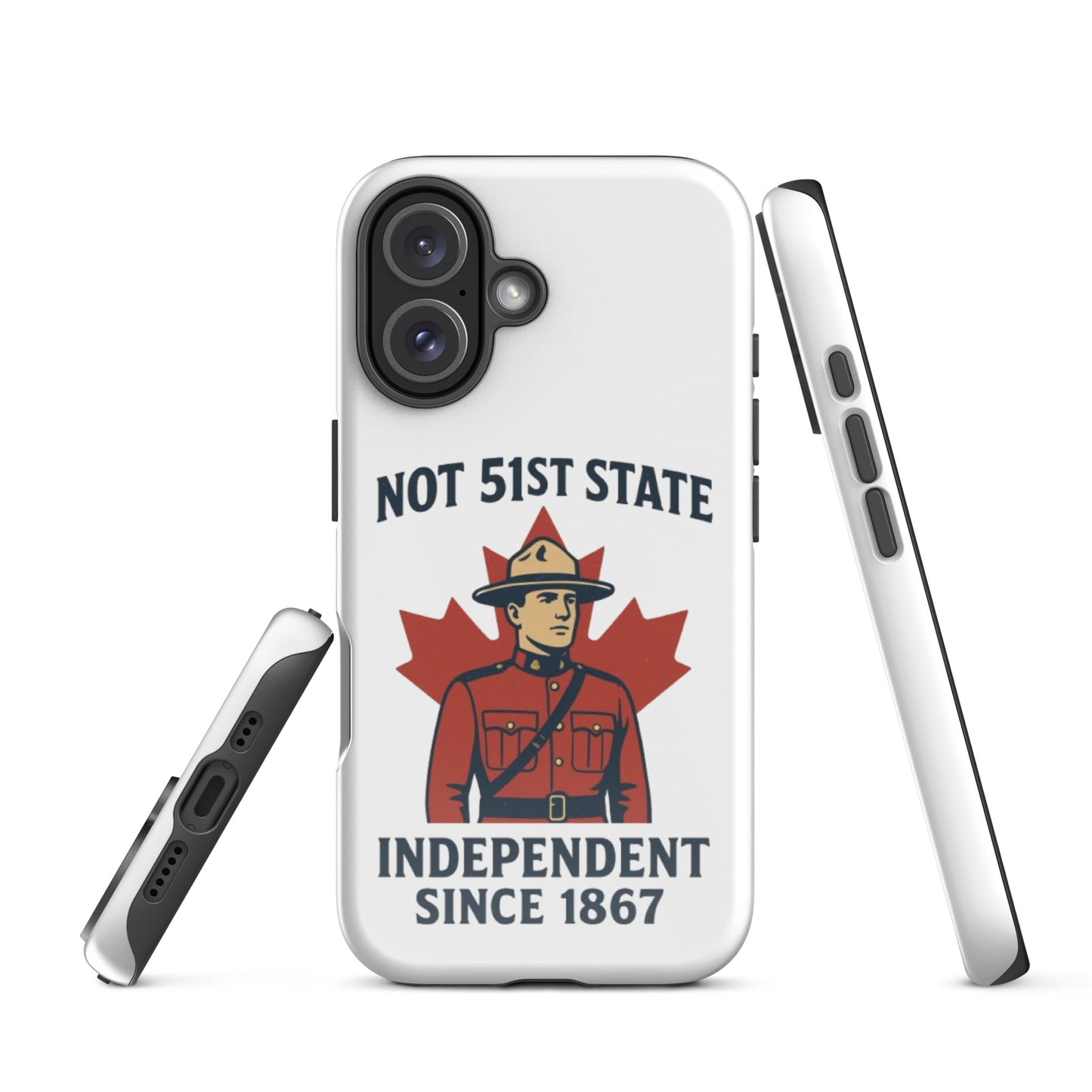 Not 51st State Mountie Tough Case for iPhone®  from Rare Plus Apparel – unique movie & pop culture inspired design.