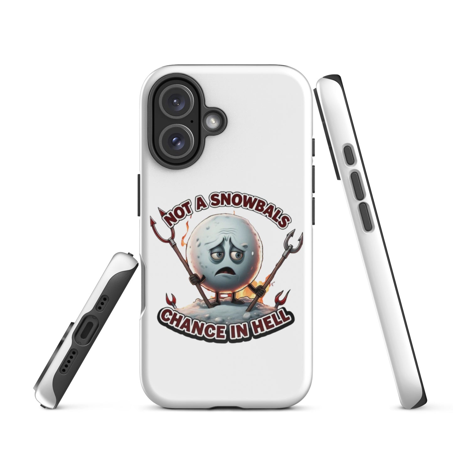 Not a Snowball’s Chance in Hell Tough Case for iPhone®  from Rare Plus Apparel – unique movie & pop culture inspired design.