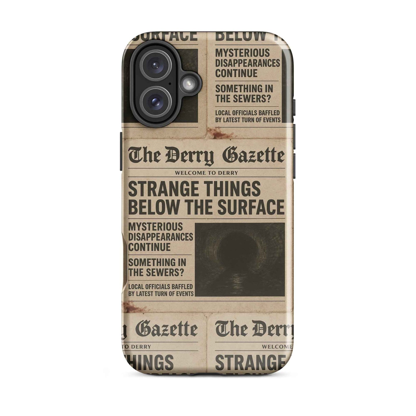 The Derry Gazette “Strange Things Below the Surface” Tough Case for iPhone