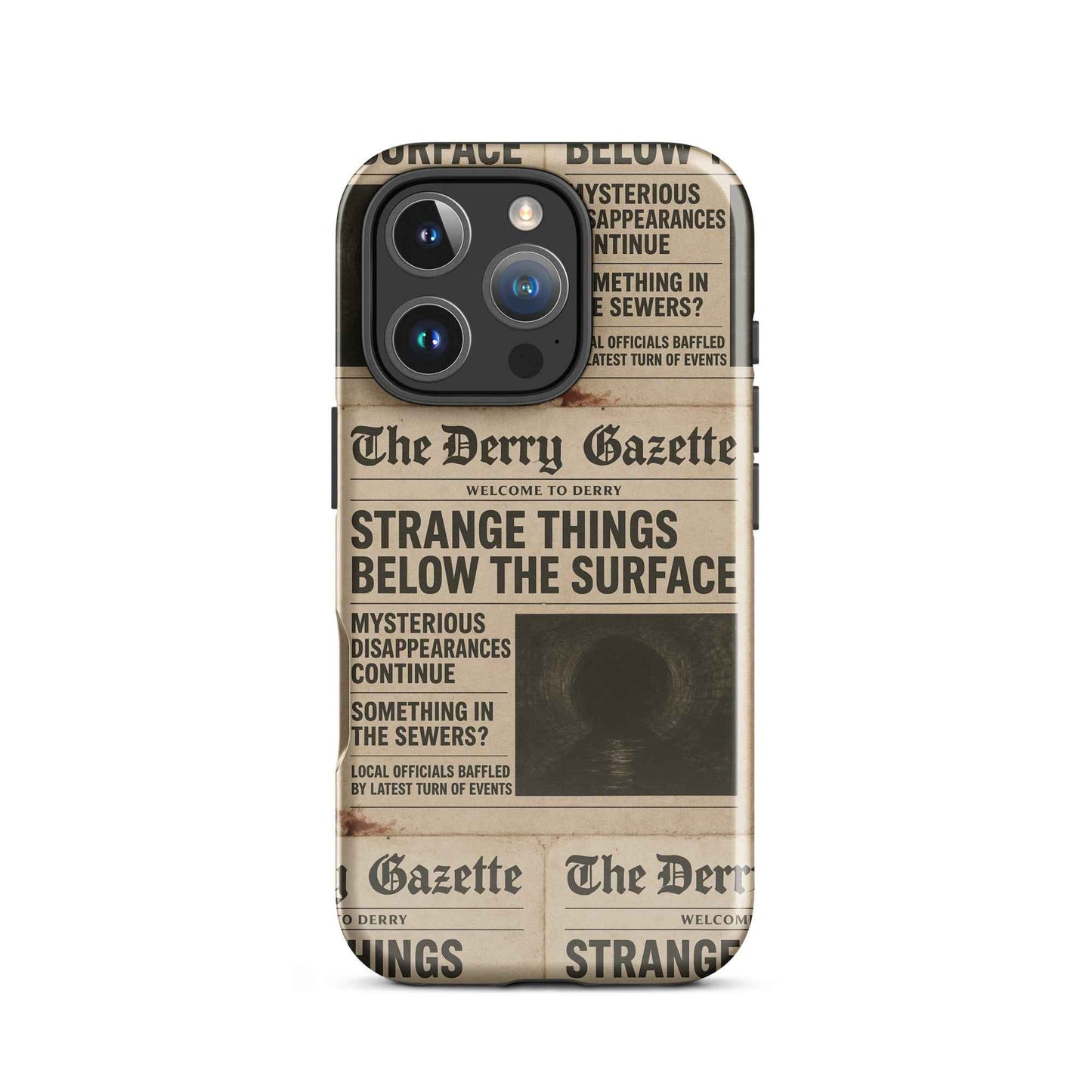 The Derry Gazette “Strange Things Below the Surface” Tough Case for iPhone