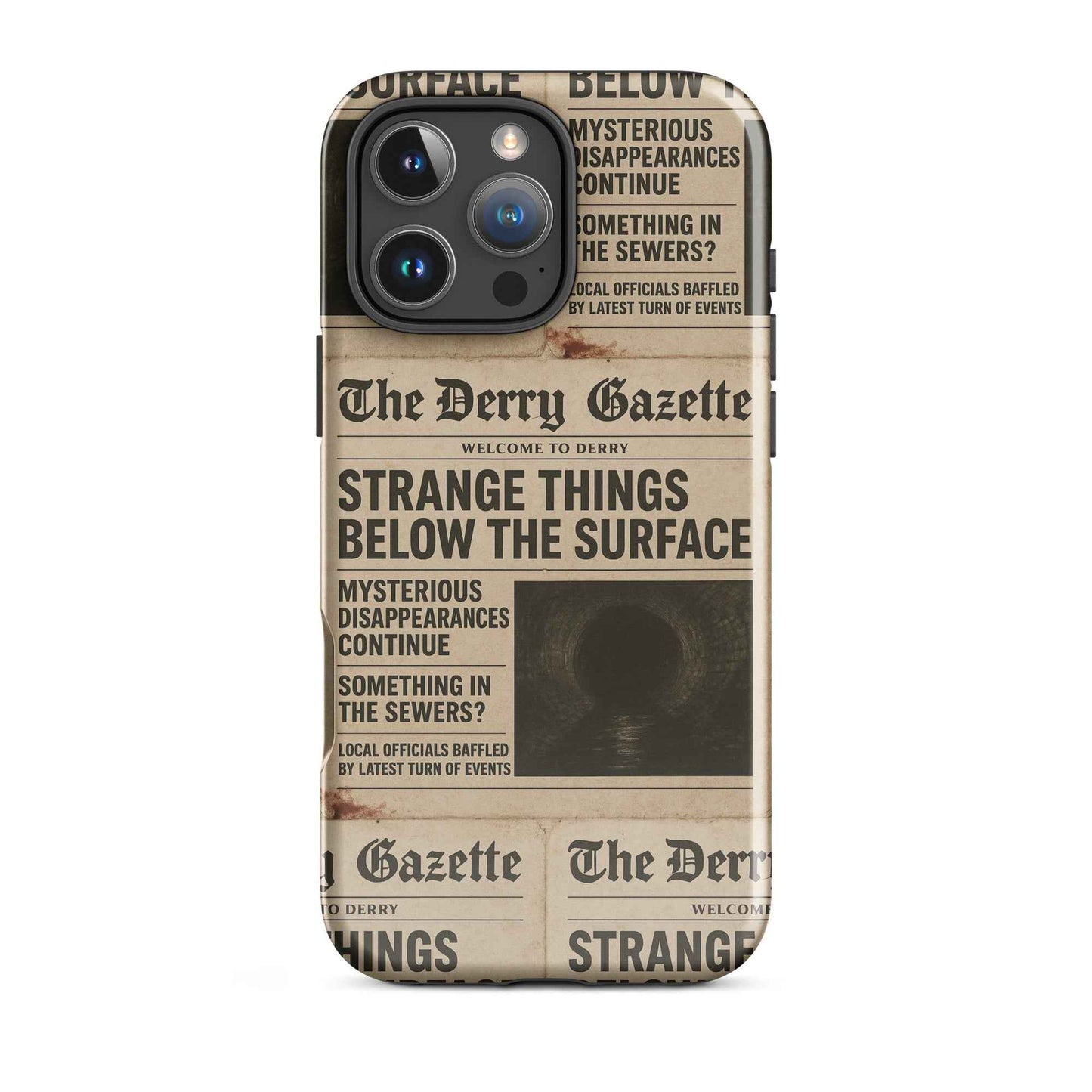 The Derry Gazette “Strange Things Below the Surface” Tough Case for iPhone