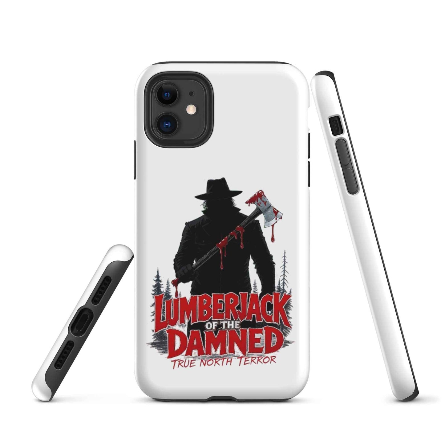 Lumberjack of the Damned — True North Terror Tough Case for iPhone