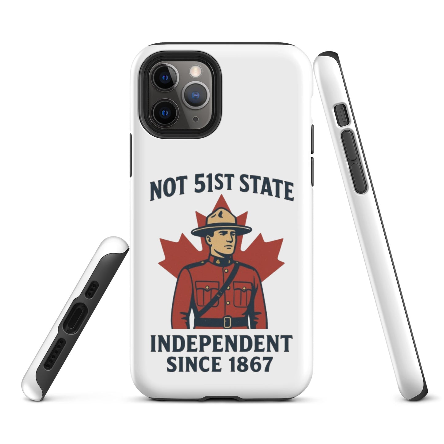 Not 51st State Mountie Tough Case for iPhone®  from Rare Plus Apparel – unique movie & pop culture inspired design.