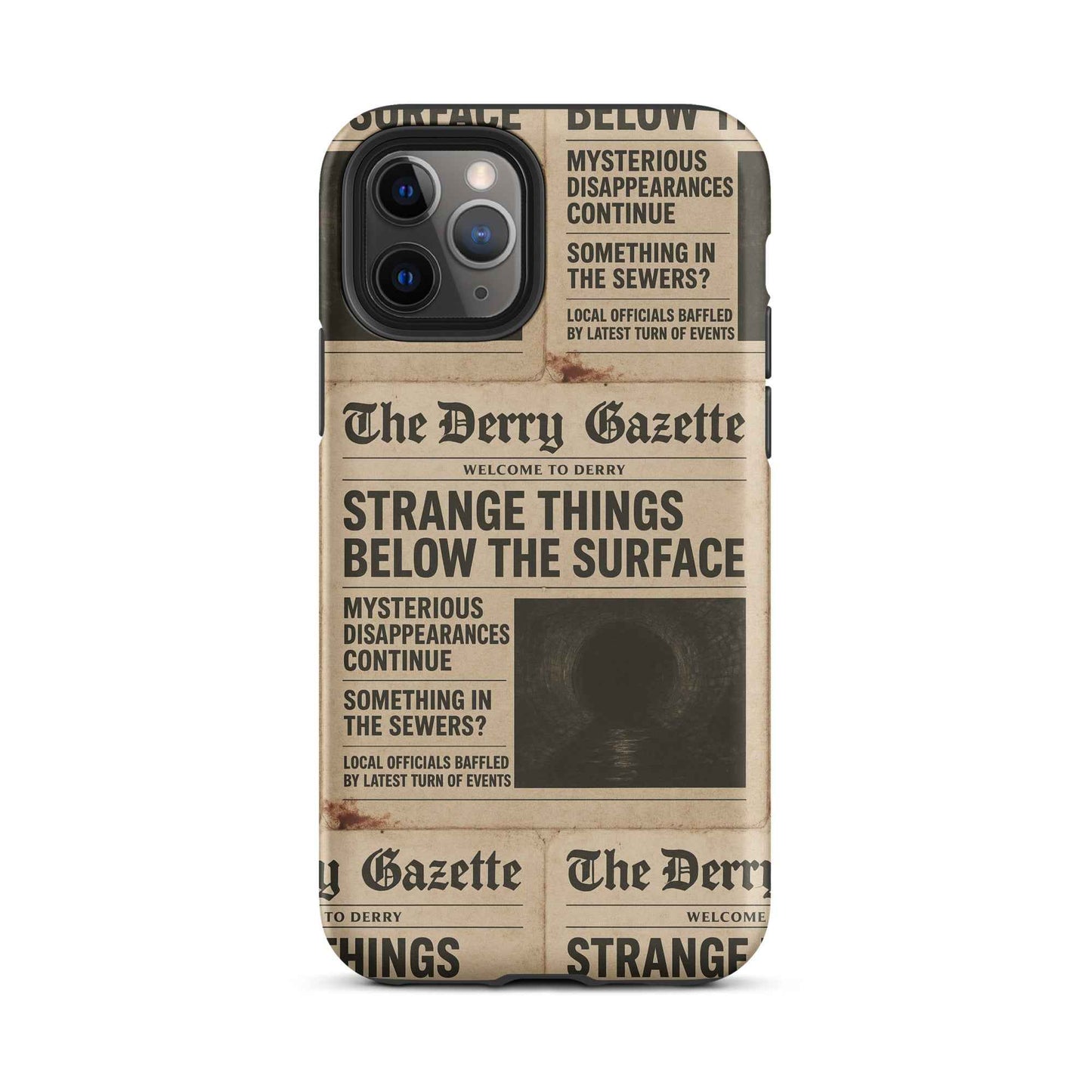 The Derry Gazette “Strange Things Below the Surface” Tough Case for iPhone