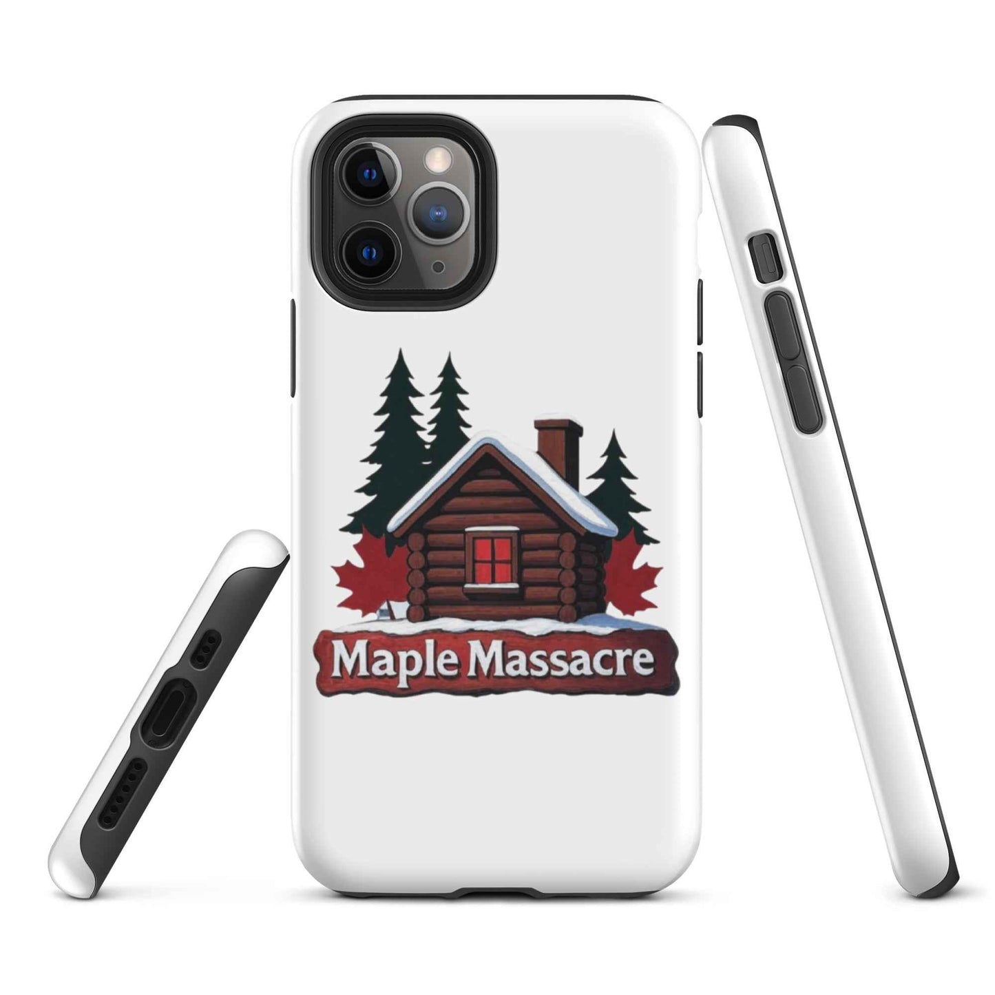 “Maple Massacre” Cabin in the Cold North Tough Case for iPhone