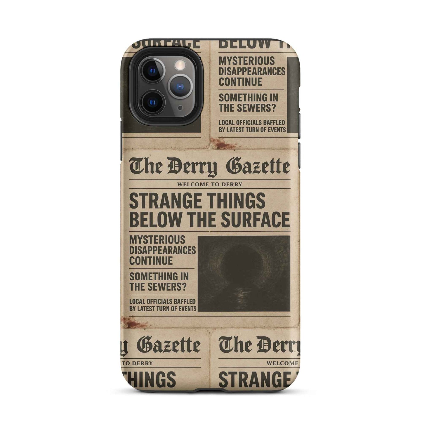 The Derry Gazette “Strange Things Below the Surface” Tough Case for iPhone