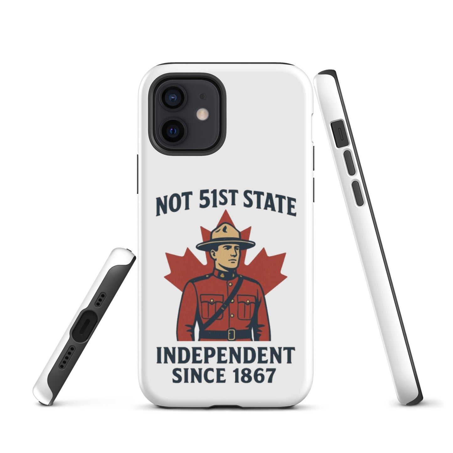 Not 51st State Mountie Tough Case for iPhone®  from Rare Plus Apparel – unique movie & pop culture inspired design.