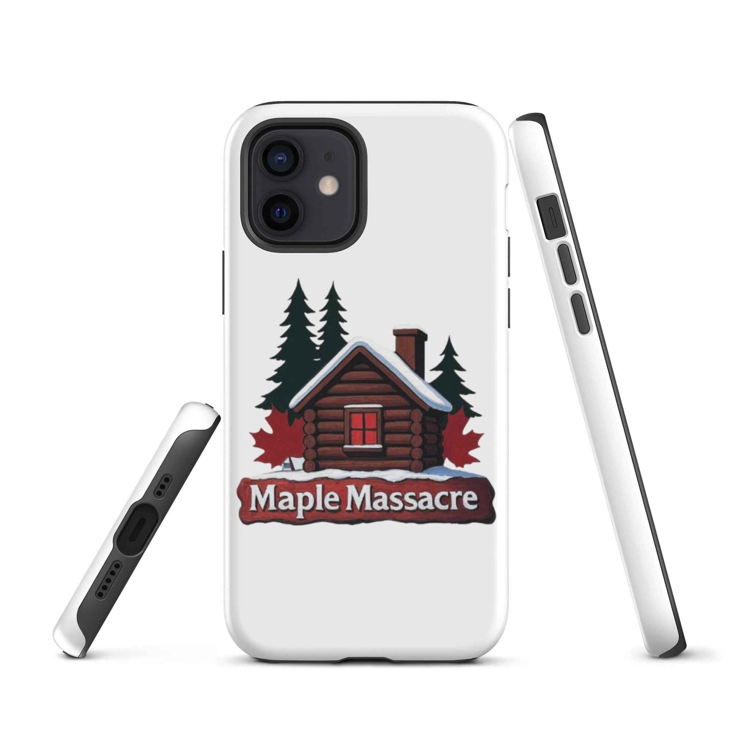 “Maple Massacre” Cabin in the Cold North Tough Case for iPhone