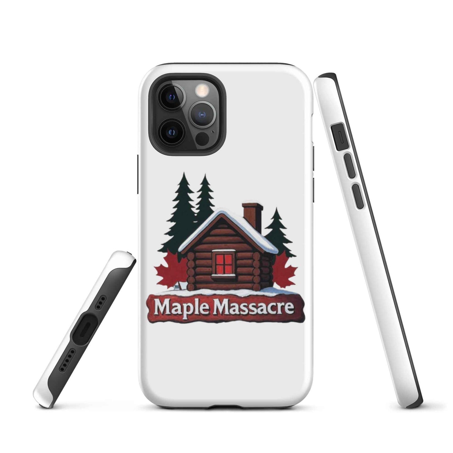 “Maple Massacre” Cabin in the Cold North Tough Case for iPhone
