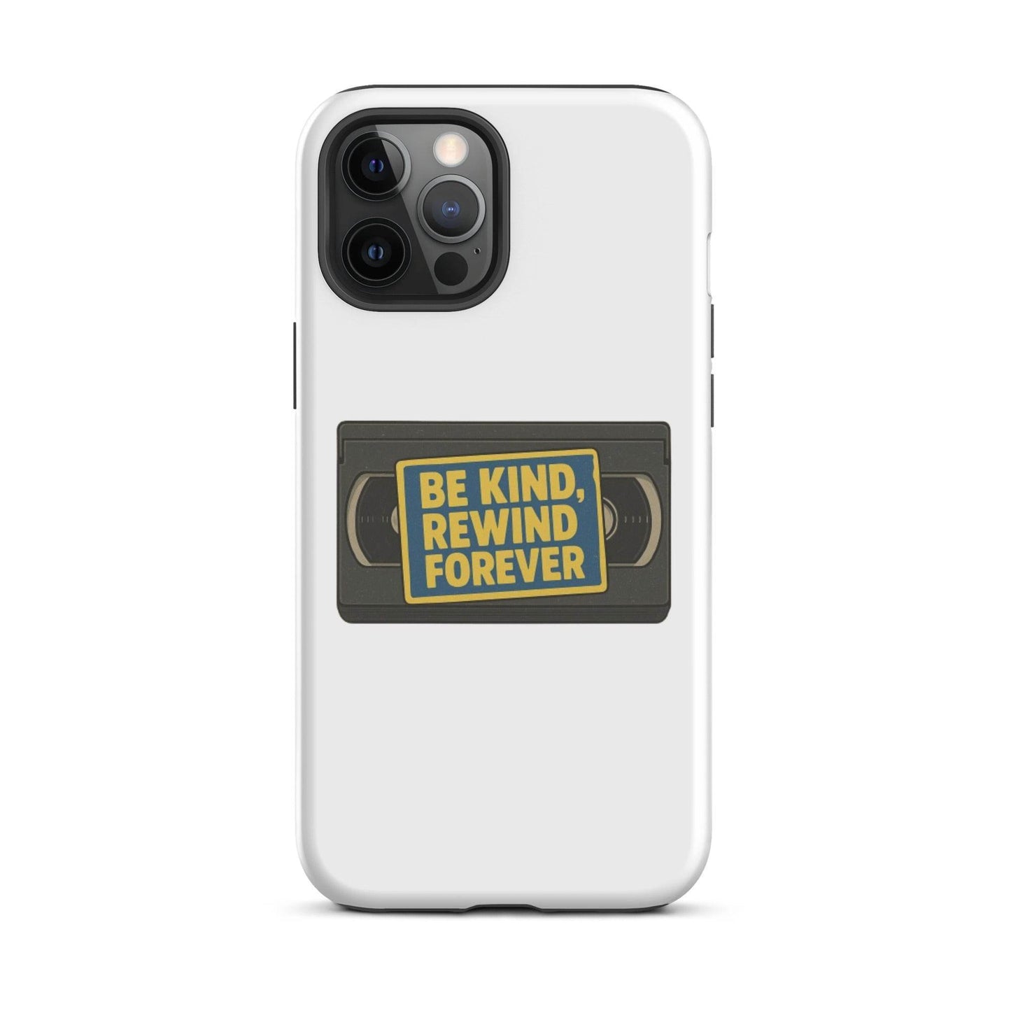 Be Kind, Rewind Forever Tough Case for iPhone®  from Rare Plus Apparel – unique movie & pop culture inspired design.