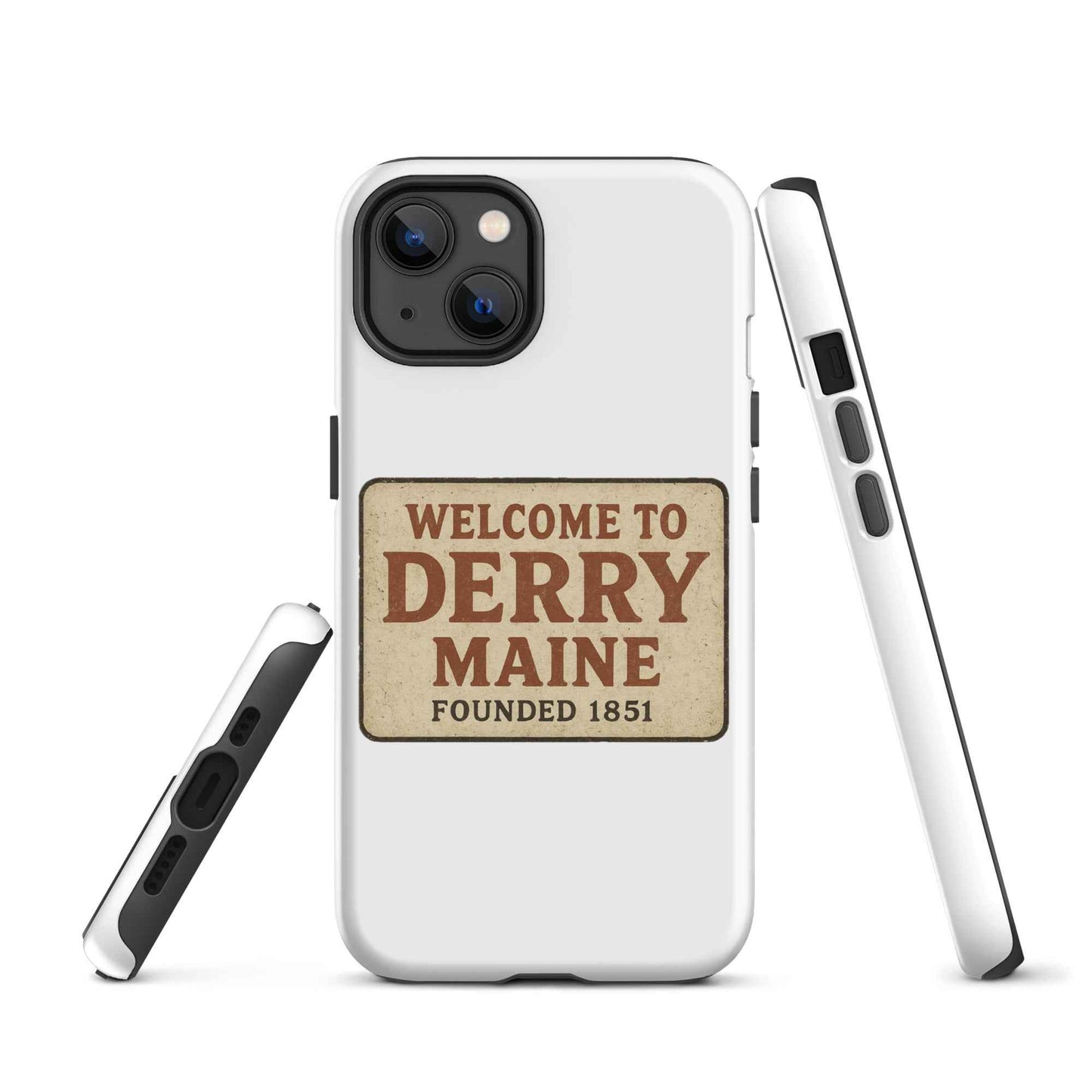 Welcome to Derry, Maine: Founded 1851 Tough Case for iPhone®
