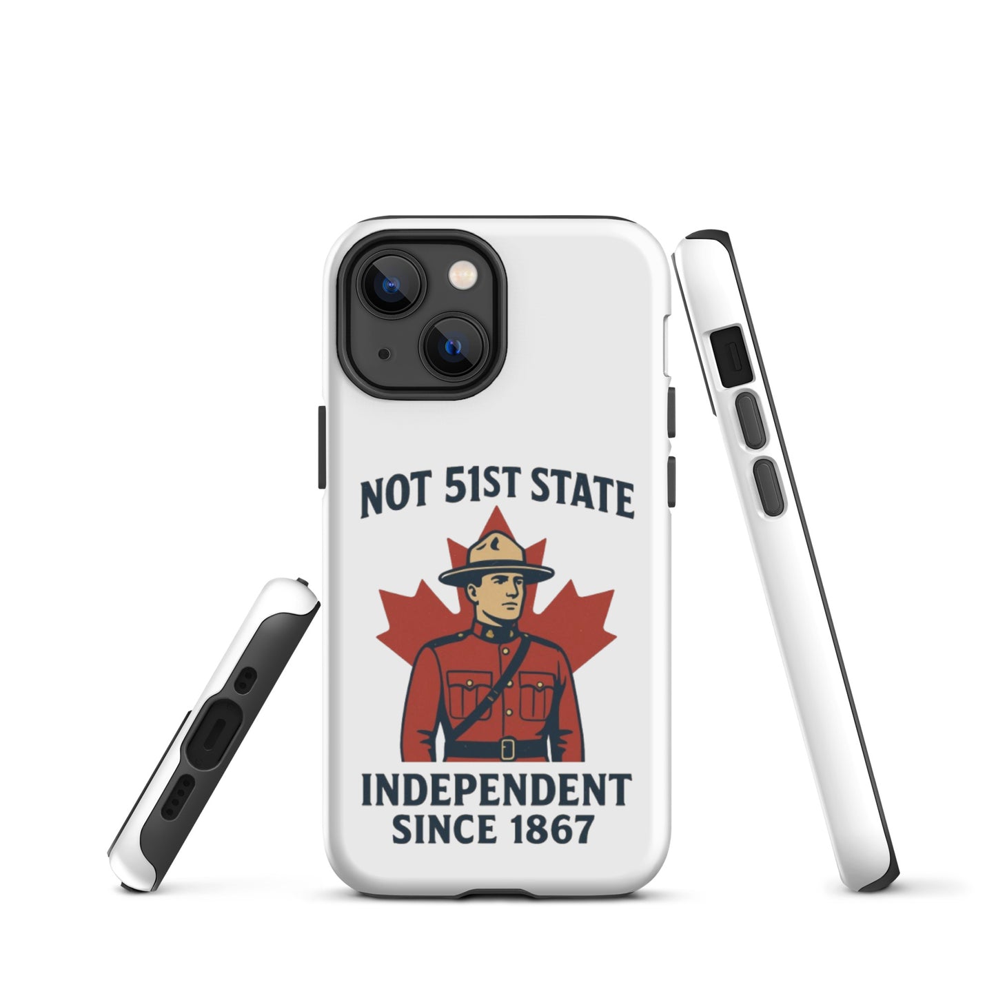 Not 51st State Mountie Tough Case for iPhone®  from Rare Plus Apparel – unique movie & pop culture inspired design.