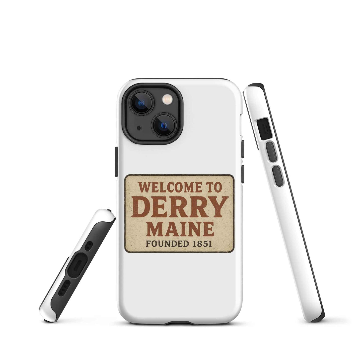 Welcome to Derry, Maine: Founded 1851 Tough Case for iPhone®