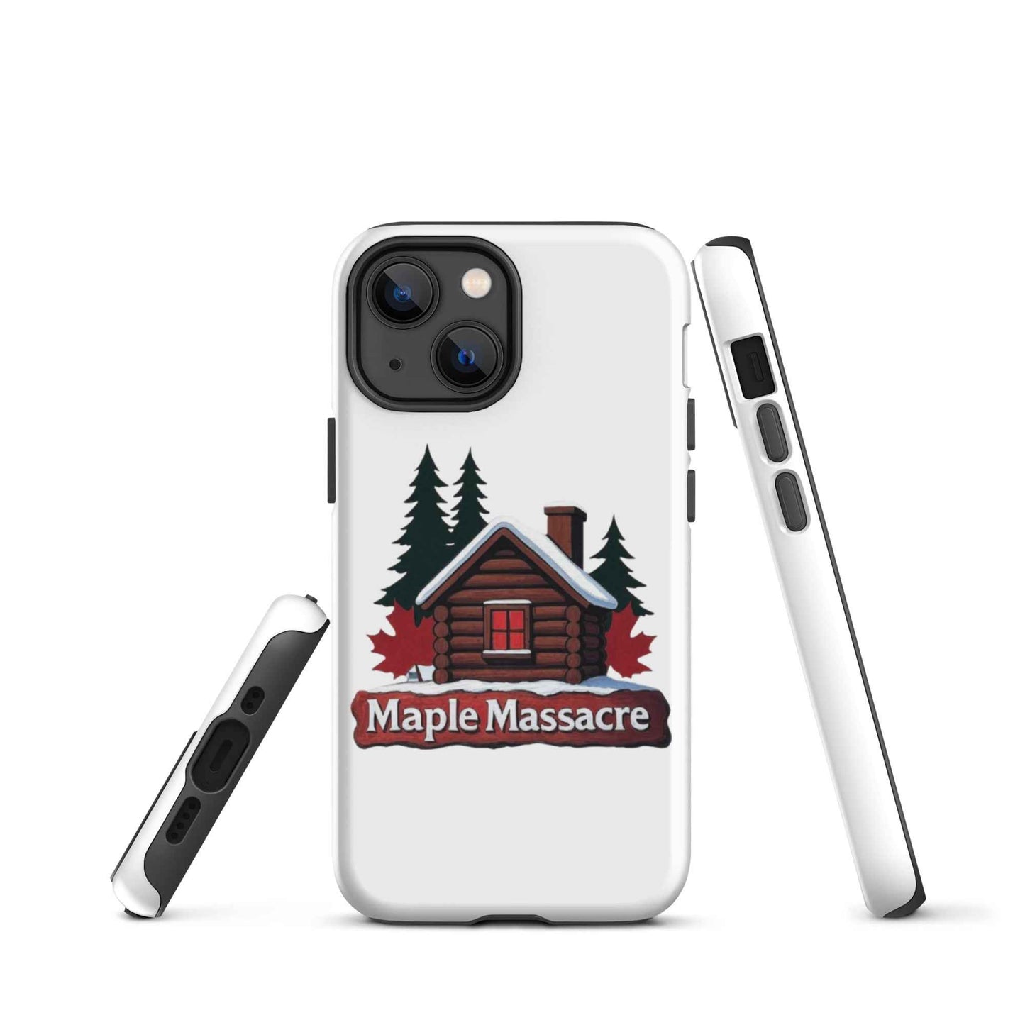 “Maple Massacre” Cabin in the Cold North Tough Case for iPhone