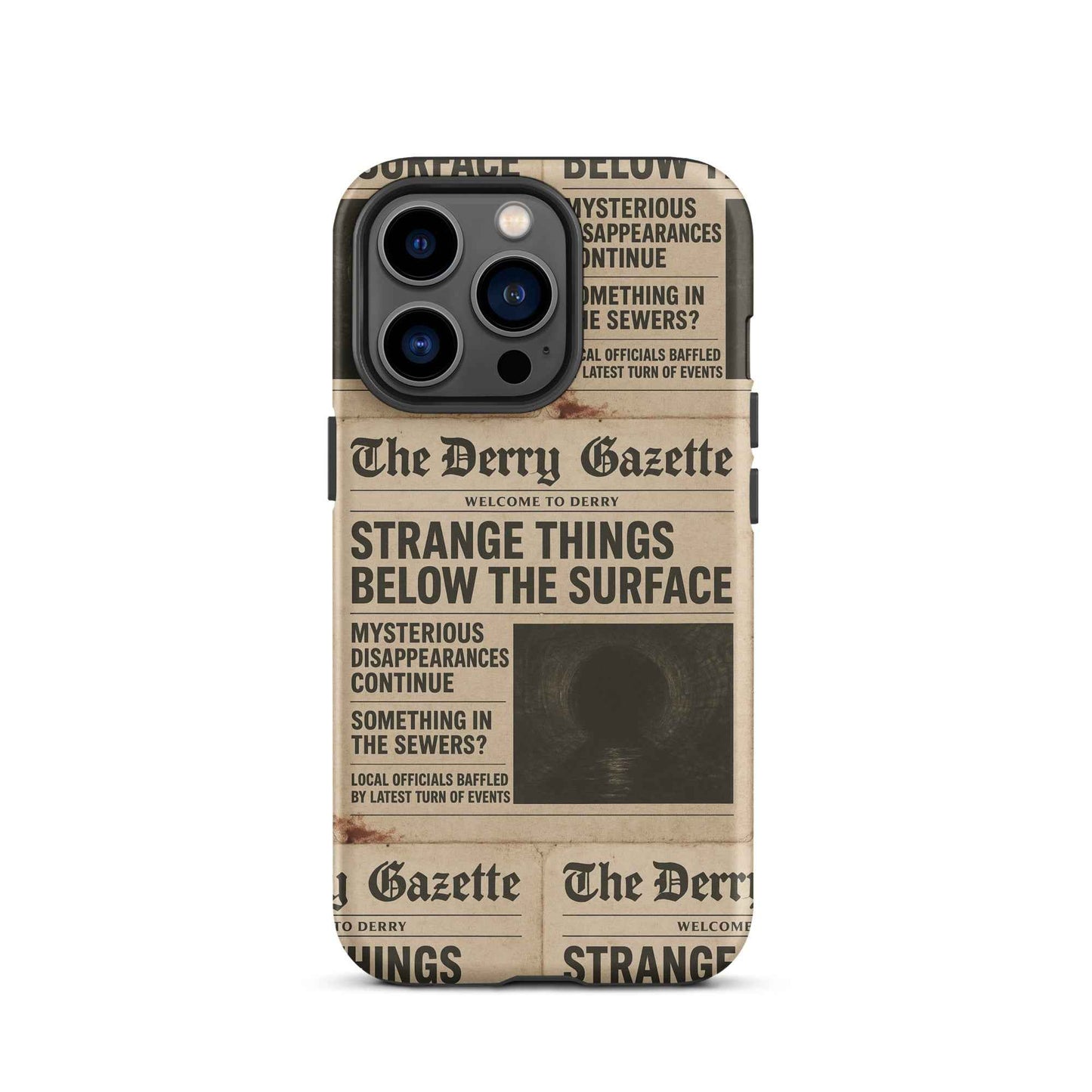 The Derry Gazette “Strange Things Below the Surface” Tough Case for iPhone