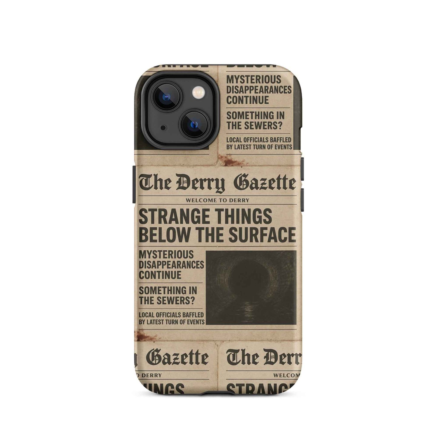 The Derry Gazette “Strange Things Below the Surface” Tough Case for iPhone