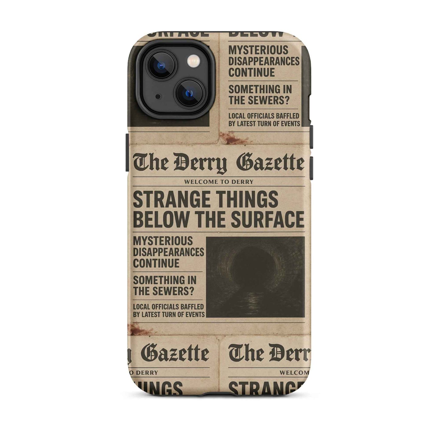 The Derry Gazette “Strange Things Below the Surface” Tough Case for iPhone