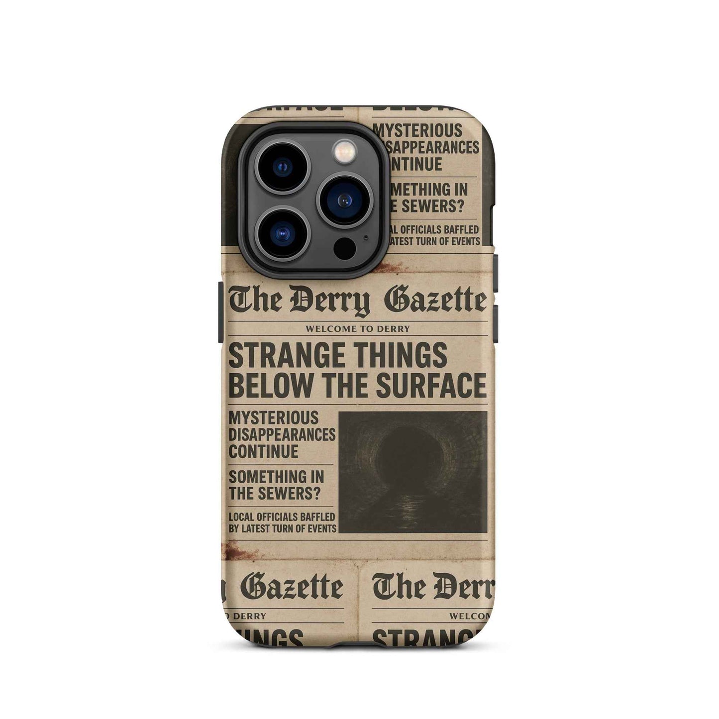 The Derry Gazette “Strange Things Below the Surface” Tough Case for iPhone
