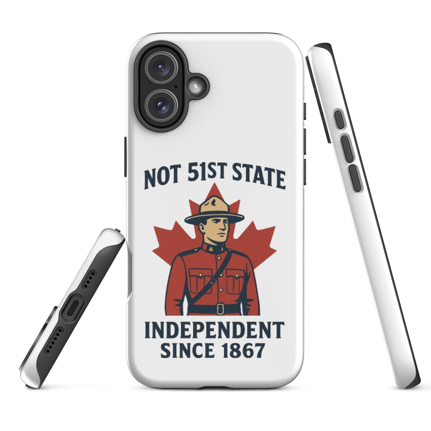 Not 51st State Mountie Tough Case for iPhone®  from Rare Plus Apparel – unique movie & pop culture inspired design.