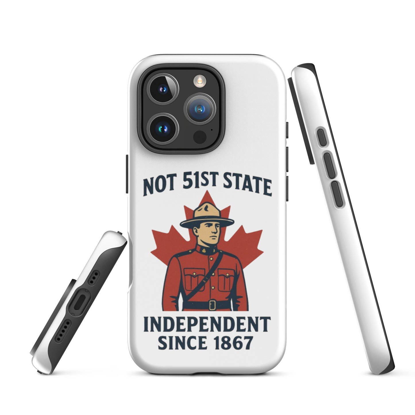 Not 51st State Mountie Tough Case for iPhone®  from Rare Plus Apparel – unique movie & pop culture inspired design.