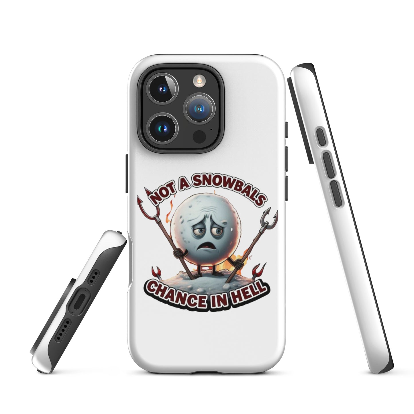 Not a Snowball’s Chance in Hell Tough Case for iPhone®  from Rare Plus Apparel – unique movie & pop culture inspired design.