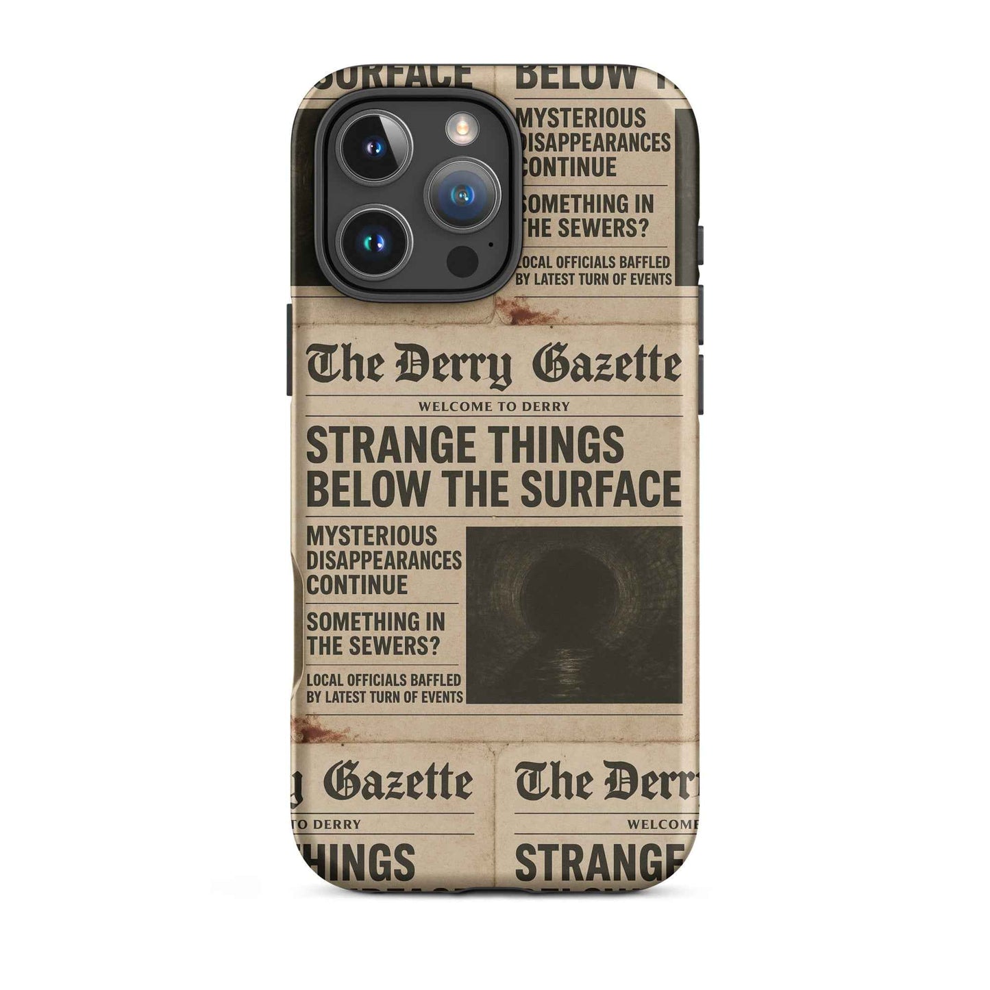 The Derry Gazette “Strange Things Below the Surface” Tough Case for iPhone