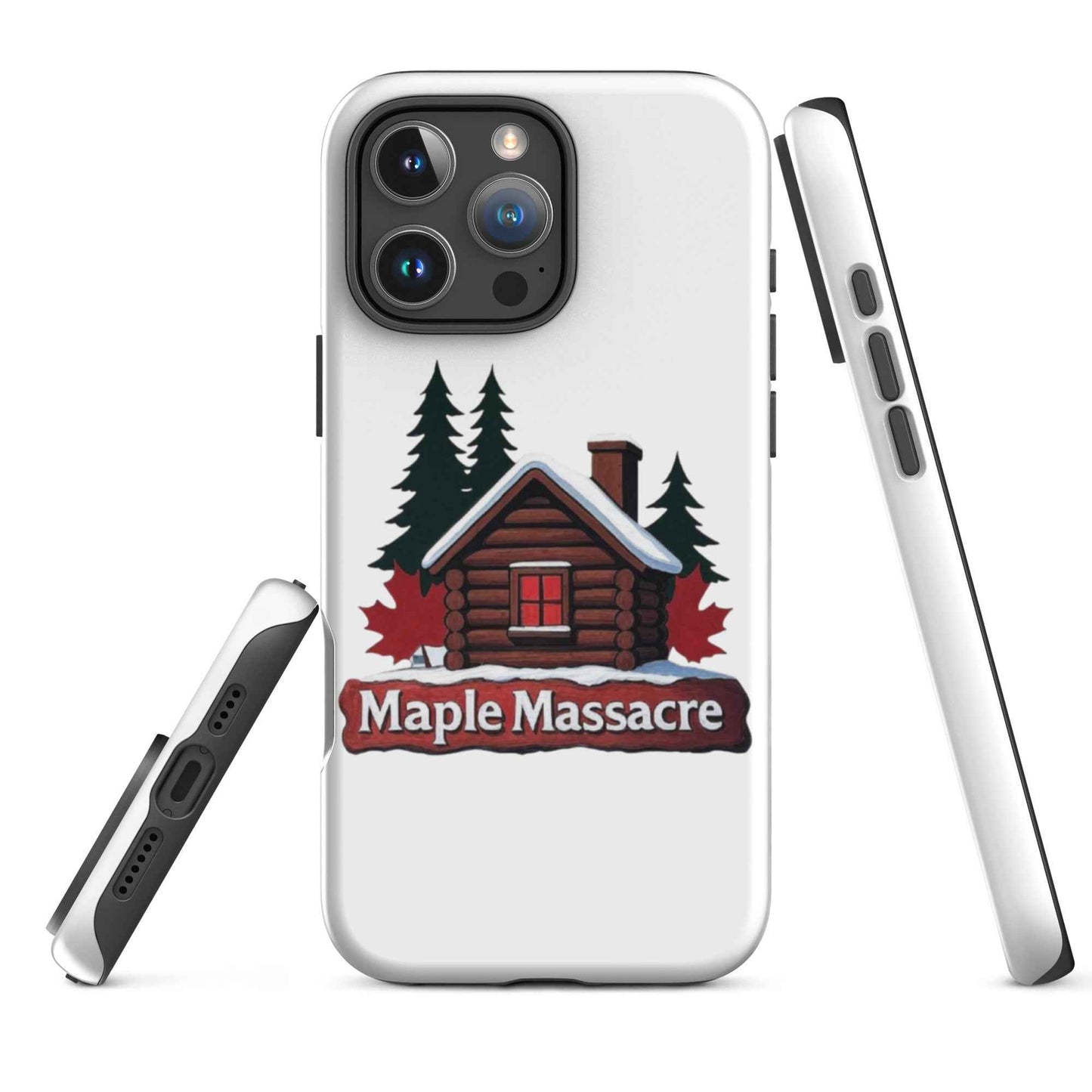 “Maple Massacre” Cabin in the Cold North Tough Case for iPhone
