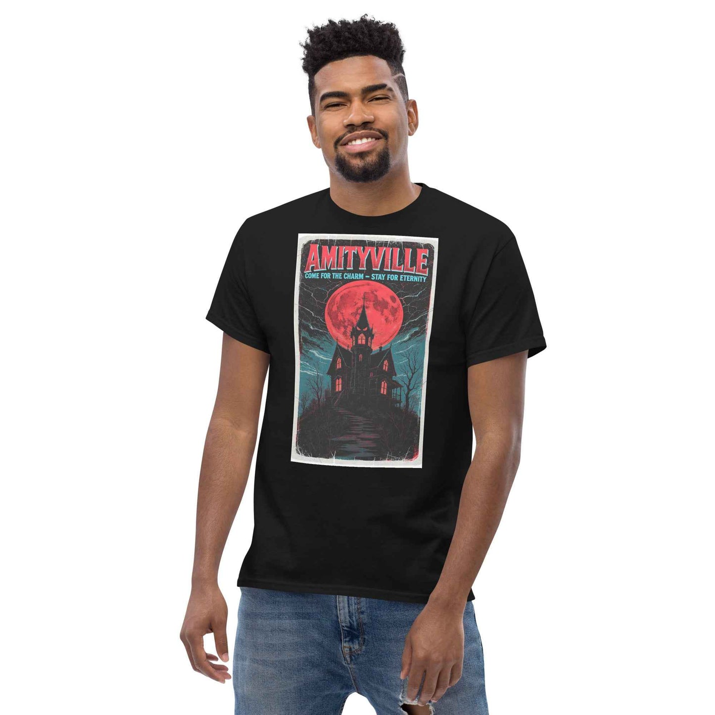 Amityville — Come for the Charm, Stay for Eternity Unisex classic tee