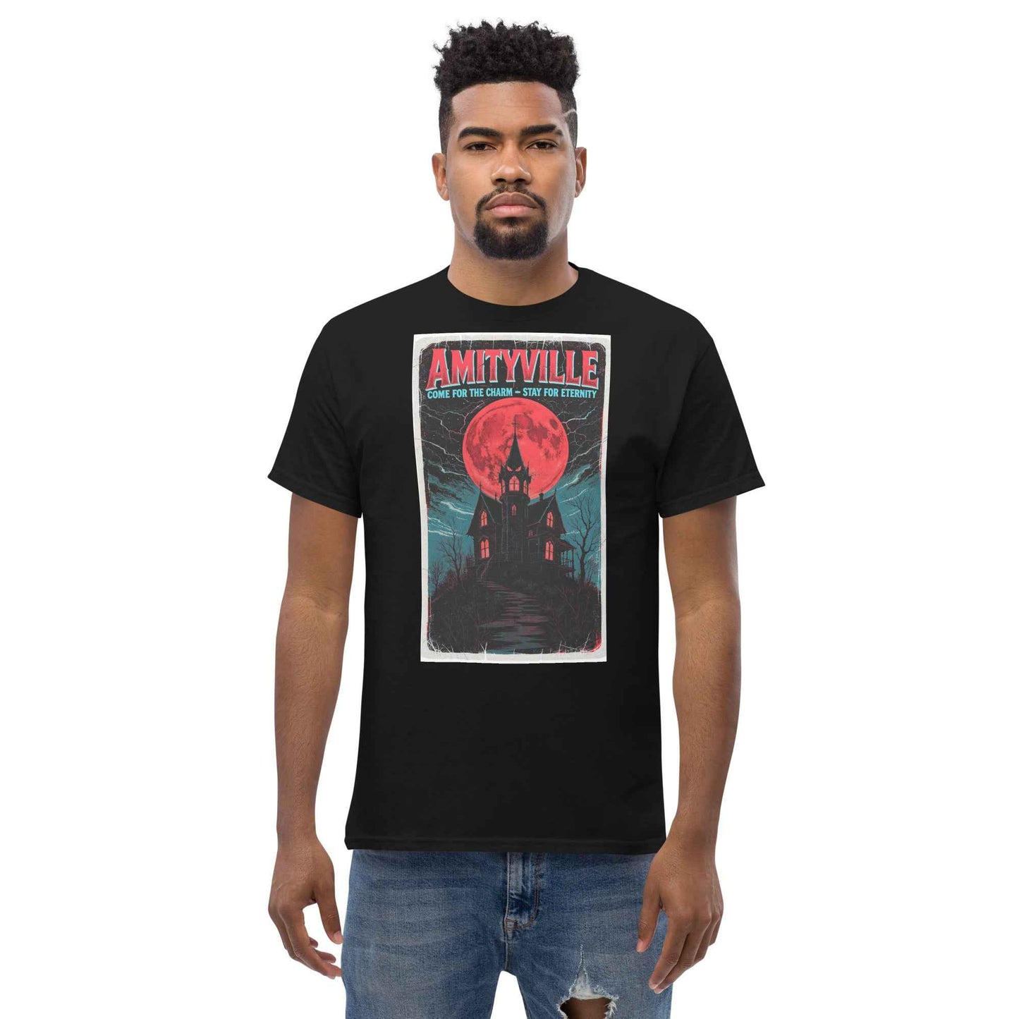 Amityville — Come for the Charm, Stay for Eternity Unisex classic tee