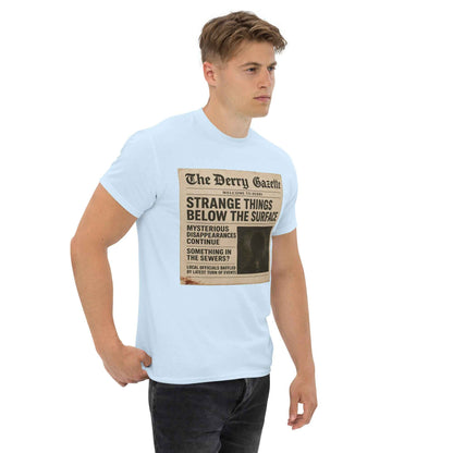 The Derry Gazette “Strange Things Below the Surface” Unisex classic tee