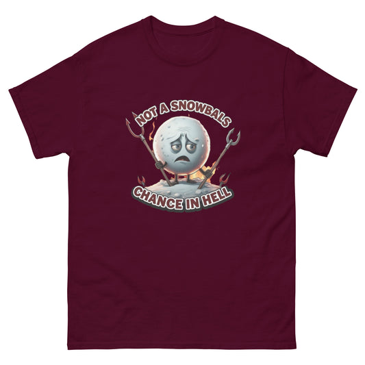 Not a Snowball’s Chance in Hell Unisex classic tee  from Rare Plus Apparel – unique movie & pop culture inspired design.