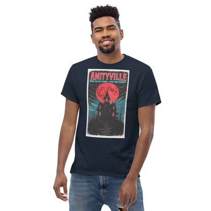 Amityville — Come for the Charm, Stay for Eternity Unisex classic tee