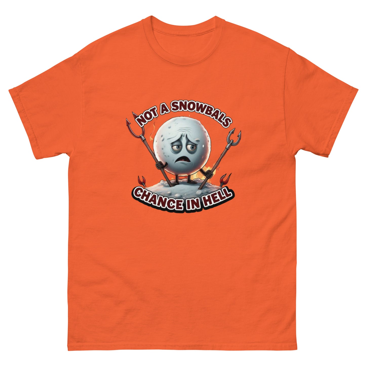 Not a Snowball’s Chance in Hell Unisex classic tee  from Rare Plus Apparel – unique movie & pop culture inspired design.