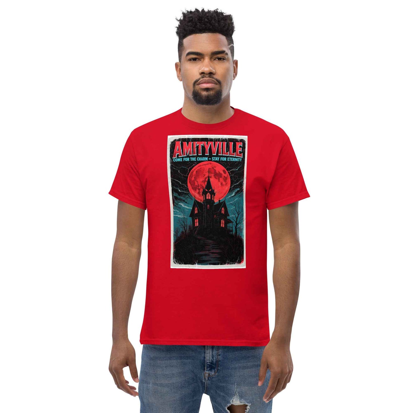 Amityville — Come for the Charm, Stay for Eternity Unisex classic tee