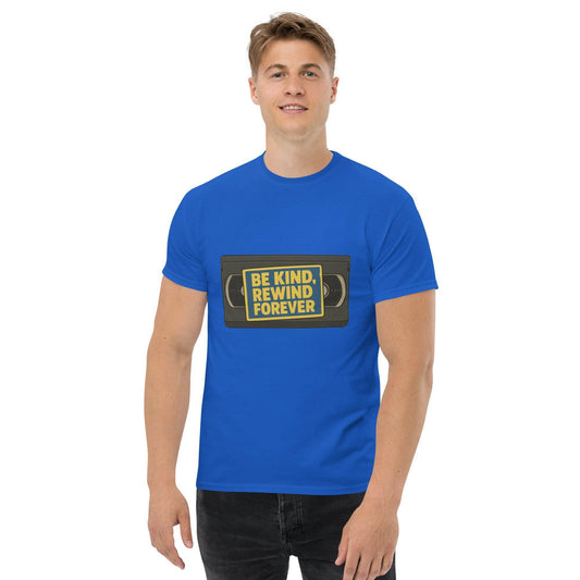 Be Kind, Rewind Forever Unisex classic tee  from Rare Plus Apparel – unique movie & pop culture inspired design.