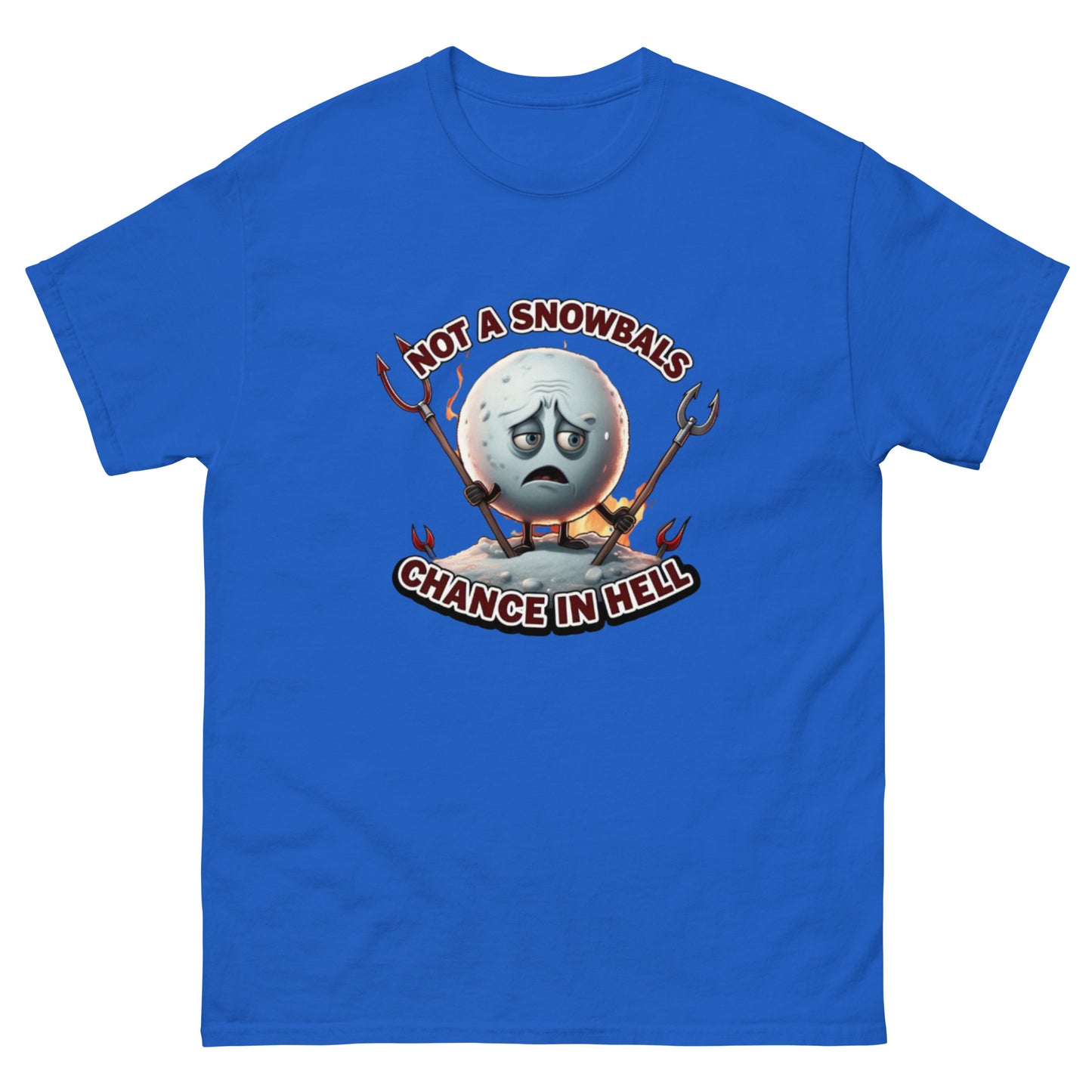 Not a Snowball’s Chance in Hell Unisex classic tee  from Rare Plus Apparel – unique movie & pop culture inspired design.