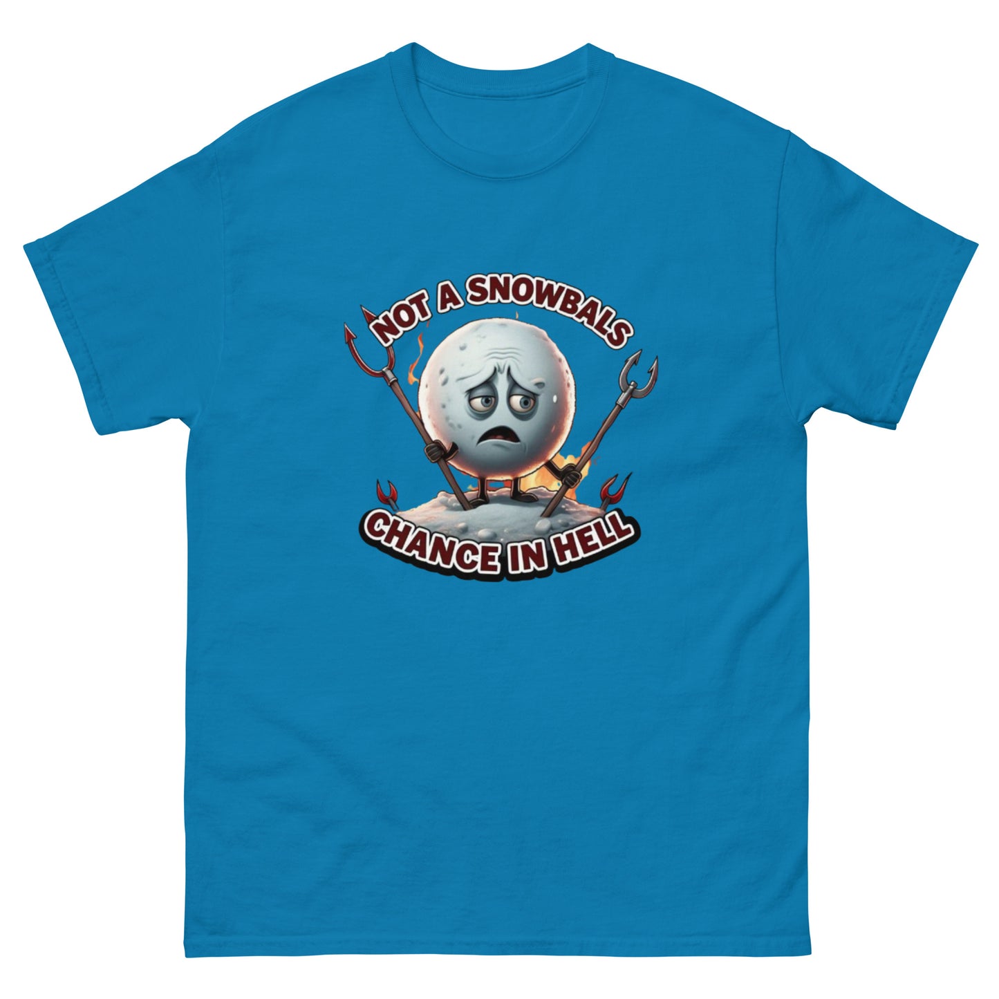 Not a Snowball’s Chance in Hell Unisex classic tee  from Rare Plus Apparel – unique movie & pop culture inspired design.