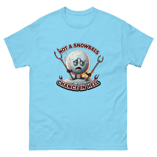 Not a Snowball’s Chance in Hell Unisex classic tee  from Rare Plus Apparel – unique movie & pop culture inspired design.