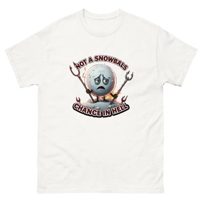 Not a Snowball’s Chance in Hell Unisex classic tee  from Rare Plus Apparel – unique movie & pop culture inspired design.