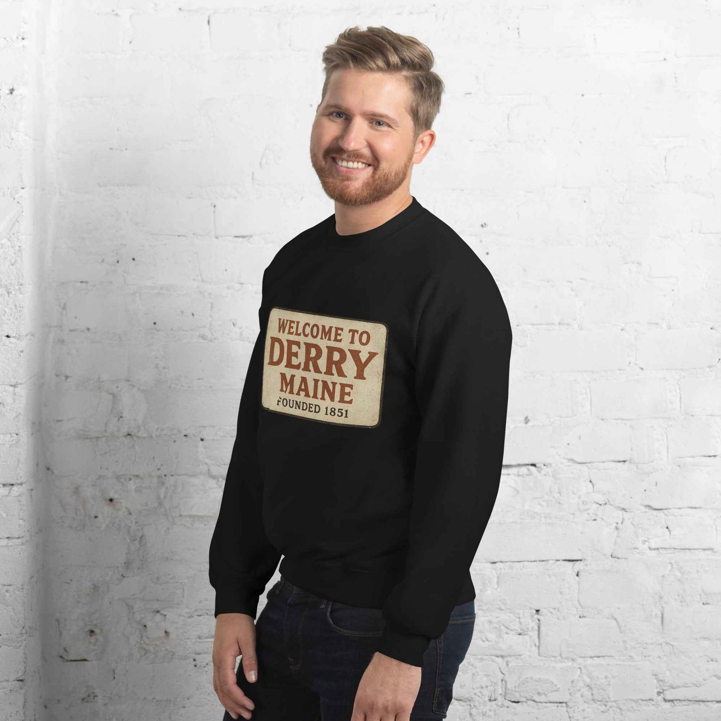 Welcome to Derry, Maine: Founded 1851 Unisex Sweatshirt
