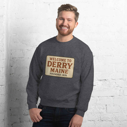 Welcome to Derry, Maine: Founded 1851 Unisex Sweatshirt
