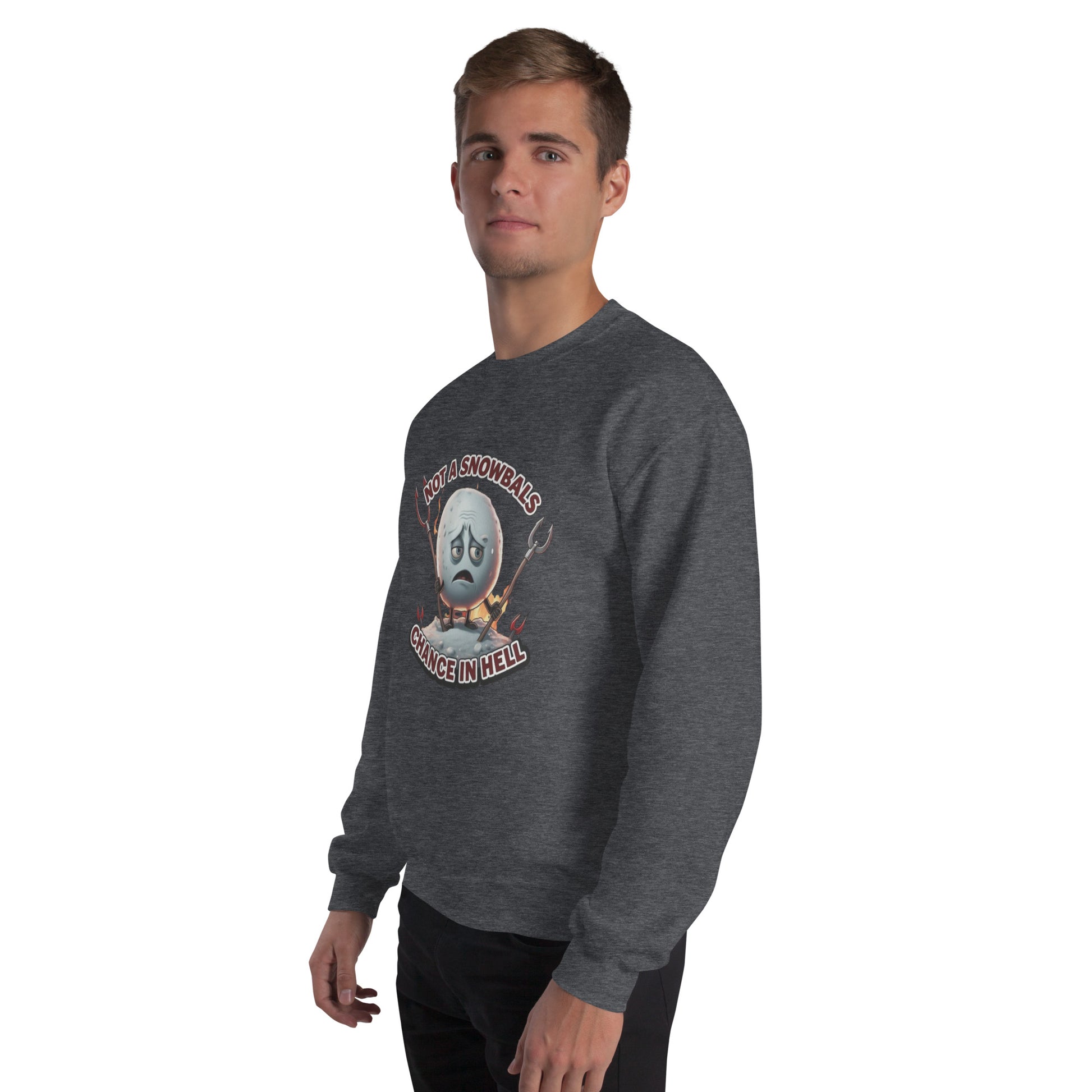 Not a Snowball’s Chance in Hell Unisex Sweatshirt  from Rare Plus Apparel – unique movie & pop culture inspired design.