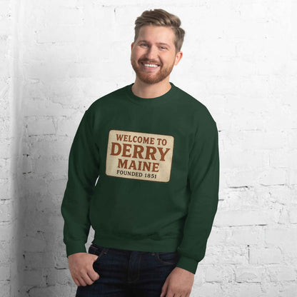 Welcome to Derry, Maine: Founded 1851 Unisex Sweatshirt